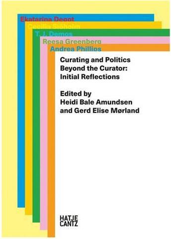 Couverture du livre « Curating & politics » de Gerd Elise aux éditions Hatje Cantz