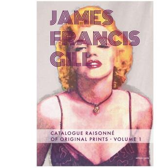 Couverture du livre « James francis gill catalogue raisonne of original prints, vol. 1 /anglais/allemand » de Busby Kimberly S. aux éditions Dcv