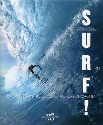 Couverture du livre « Surf ! » de Guillaume Dufau aux éditions White Star