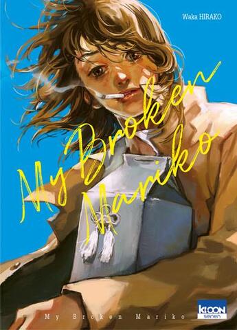 Couverture du livre « My broken Mariko » de Waka Hirako aux éditions Ki-oon