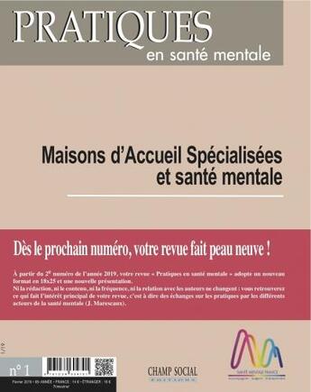 Couverture du livre « Pratiques en santé mentale n. 2019/1 ; maison d'accueil spécialisées et santé mentale » de  aux éditions Matrice