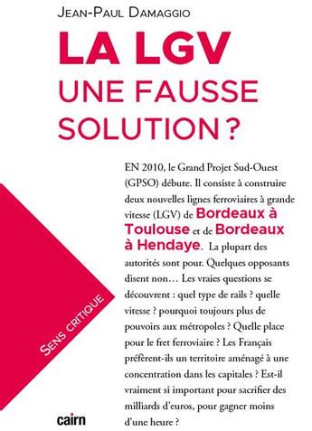 Couverture du livre « La LGF : une fausse solution ? » de Jean-Paul Damaggio aux éditions Cairn