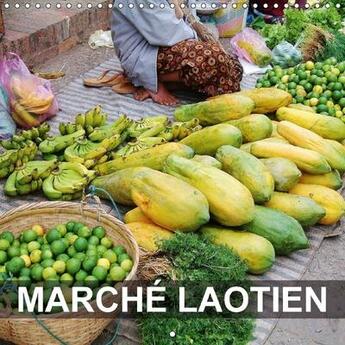 Couverture du livre « Marche laotien calendrier mural 2018 300 300 mm square - visites aux marches de luang p » de Blank R aux éditions Calvendo