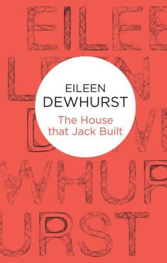 Couverture du livre « The House that Jack Built (Bello) » de Dewhurst Eileen aux éditions Pan Macmillan