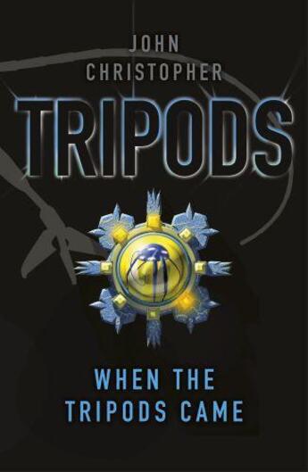 Couverture du livre « Tripods: When the Tripods Came » de John Christopher aux éditions Rhcb Digital