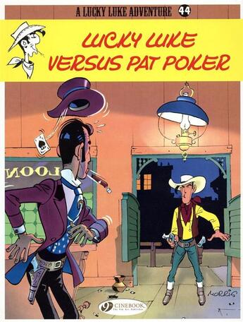 Couverture du livre « Lucky Luke t.44 ; Lucky Luke versus Pat Poker » de Rene Goscinny et Morris aux éditions Cinebook