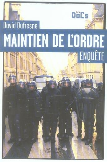 Couverture du livre « Maintien de l'ordre » de Didier Dufresne aux éditions Hachette Litteratures