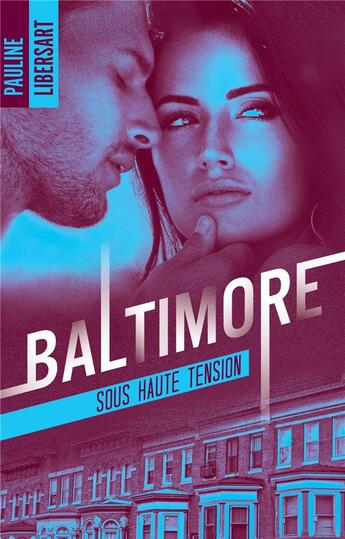 Couverture du livre « Baltimore 3 - Sous haute tension » de Pauline Libersart aux éditions Hlab