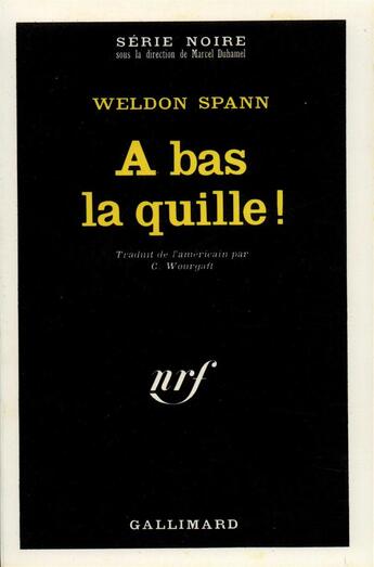 Couverture du livre « À bas la quille ! » de Weldon Spann aux éditions Gallimard