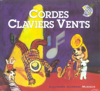 Couverture du livre « Cordes Claviers Vents » de Leigh Sauerwein et Georg Hallensleben aux éditions Gallimard-jeunesse