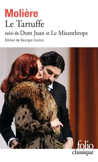 Couverture du livre « Le Tartuffe ; Dom Juan ; le misanthrope » de Moliere aux éditions Folio