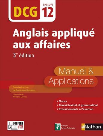 Couverture du livre « Anglais appliqué aux affaires ; épreuve 12 DCG ; manuel et applications (édition 2016) » de  aux éditions Nathan