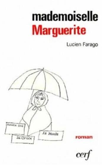 Couverture du livre « Mademoiselle Marguerite » de Farago Lucien aux éditions Cerf