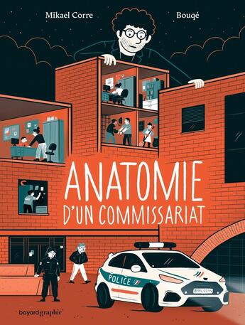 Couverture du livre « Anatomie d'un commissariat : Un journaliste au plus près de la police à Roubaix » de Bouqe et Mikael Corre aux éditions Bayard Graphic