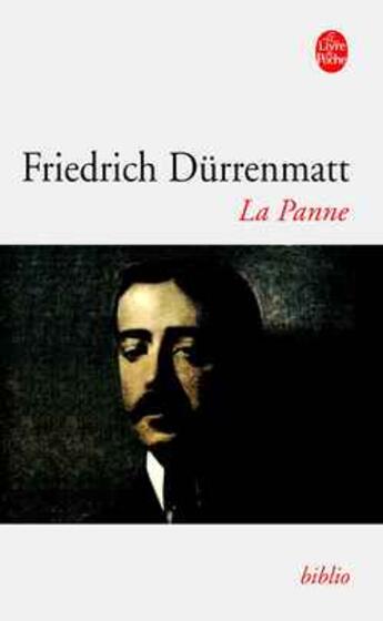 Couverture du livre « La panne » de Friedrich Durrenmatt aux éditions Le Livre De Poche