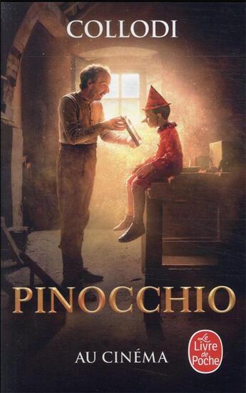 Couverture du livre « Les aventures de Pinocchio » de Carlo Collodi aux éditions Le Livre De Poche