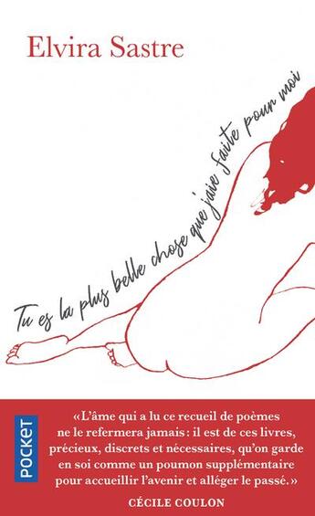 Couverture du livre « Tu es la plus belle chose que j'aie faite pour moi » de Elvira Sastre aux éditions Pocket