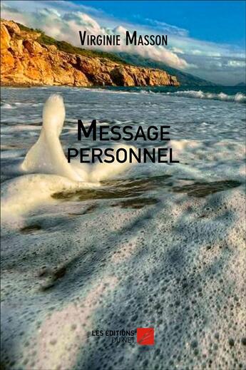 Couverture du livre « Message personnel » de Virginie Masson aux éditions Editions Du Net