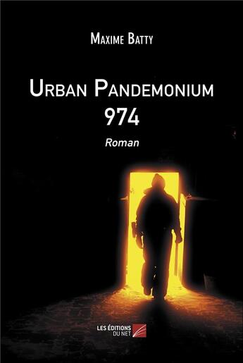 Couverture du livre « Urban pandemonium 974 » de Batty Maxime aux éditions Editions Du Net