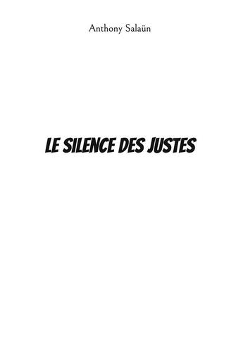 Couverture du livre « Le silence des justes » de Anthony Salaun aux éditions Books On Demand