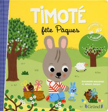 Couverture du livre « Timoté fête Pâques » de Emmanuelle Massonaud et Melanie Combes aux éditions Grund