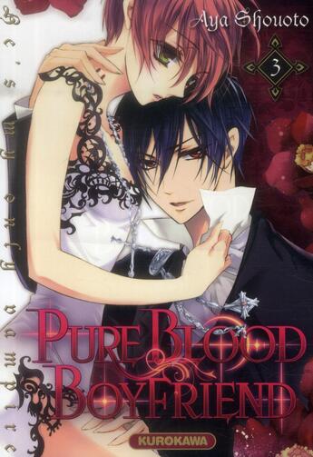 Couverture du livre « Pure blood boyfriend Tome 3 » de Aya Shouoto aux éditions Kurokawa