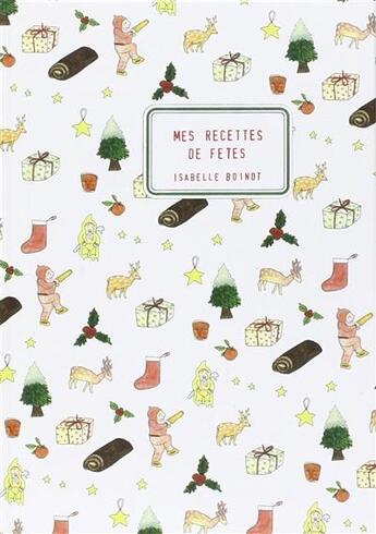 Couverture du livre « Mes recette de fêtes » de Isabelle Boinot aux éditions Cambourakis