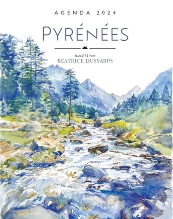 Couverture du livre « Agenda pyrénées (édition 2024) » de Beatrice Dussarps aux éditions Gypaete