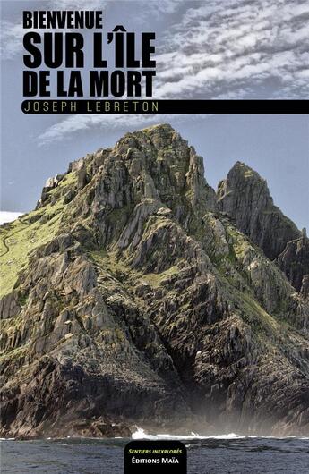 Couverture du livre « Bienvenue sur l'île de la mort » de Joseph Lebreton aux éditions Editions Maia