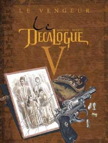 Couverture du livre « Le décalogue Tome 5 : le vengeur » de Bruno Rocco et Frank Giroud aux éditions Glenat