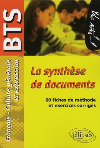 Couverture du livre « La synthèse de documents » de Anne Ramade aux éditions Ellipses