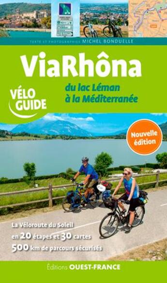 Couverture du livre « Viarhôna ; du lac Leman à la Méditerranée » de Michel Bonduelle aux éditions Ouest France