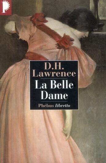 Couverture du livre « La belle dame » de David-Herbert Lawrence aux éditions Libretto