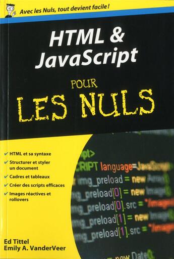 Couverture du livre « Html et javascript pour les nuls » de Emily Vander Veer aux éditions First Interactive