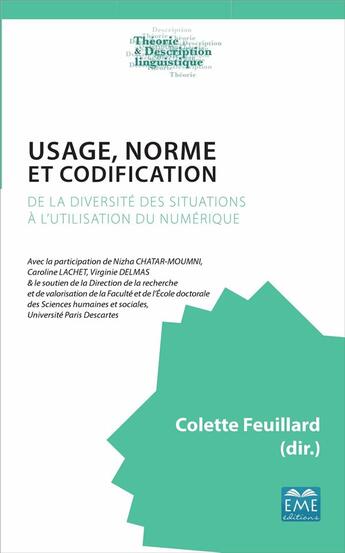 Couverture du livre « Usage, norme et codification de la diversité des situations à l'utilisation du numérique » de Colette Feuillard aux éditions Eme Editions