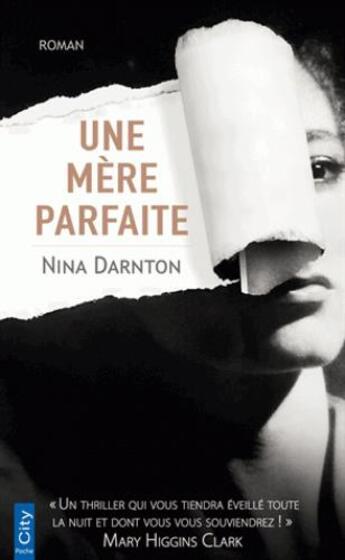 Couverture du livre « Une mère parfaite » de Nina Darnton aux éditions City