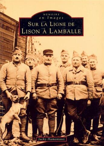 Couverture du livre « Sur la ligne de lison a lamballe (chemin de fer) » de Jacky Hamoniaux aux éditions Editions Sutton