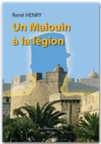 Couverture du livre « Un malouin à la légion » de Rene Henry aux éditions La Decouvrance