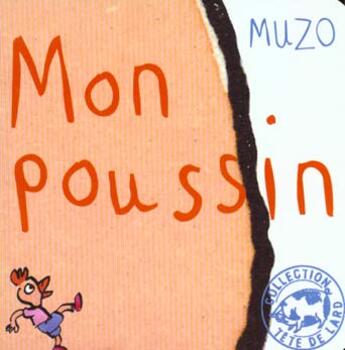 Couverture du livre « Mon poussin » de Muzo aux éditions Thierry Magnier