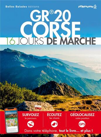 Couverture du livre « GR20 Corse ; 16 jours de marche (édition 2019) » de  aux éditions Belles Balades