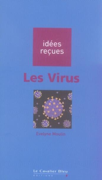 Couverture du livre « Les virus » de Moulin E. aux éditions Le Cavalier Bleu