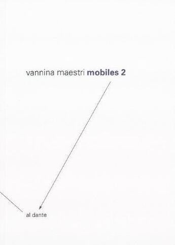 Couverture du livre « Mobiles t.2 » de Vannina Maestri aux éditions Al Dante