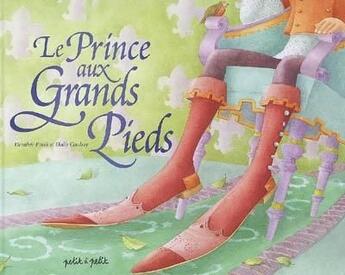 Couverture du livre « Le prince aux grands pieds » de Piatek/Coudray aux éditions Petit A Petit