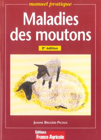 Couverture du livre « Maladies des moutons (2e édition) » de Brugere Picoux Jeann aux éditions France Agricole