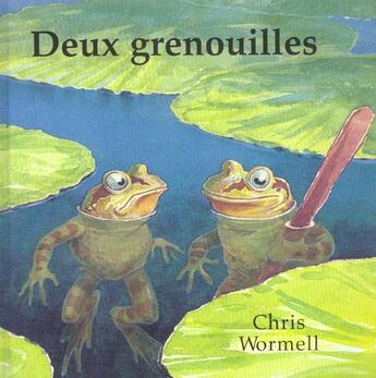 Couverture du livre « Deux grenouilles » de Chris Wormell aux éditions Kaleidoscope