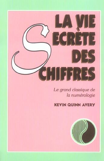 Couverture du livre « La vie secrete des chiffres » de Kevin Avery aux éditions Robert Davies