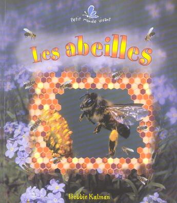 Couverture du livre « Les abeilles » de Bobbie Kalman aux éditions Bayard Canada