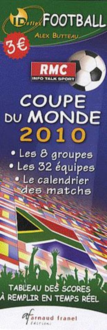 Couverture du livre « Id réflex : coupe du monde de football 2010 » de Alex Butteau aux éditions Arnaud Franel