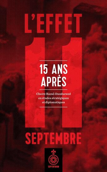 Couverture du livre « L'effet 11 septembre 15 ans apres » de  aux éditions Septentrion