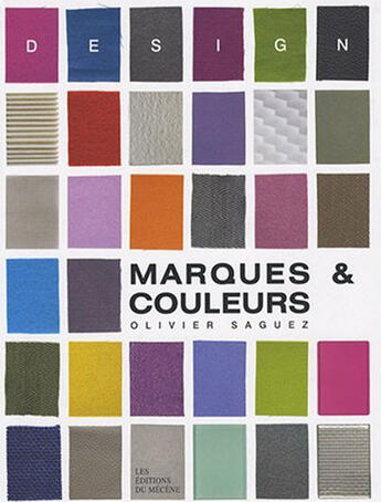 Couverture du livre « Marques et couleurs » de Olivier Saguez aux éditions Mecene